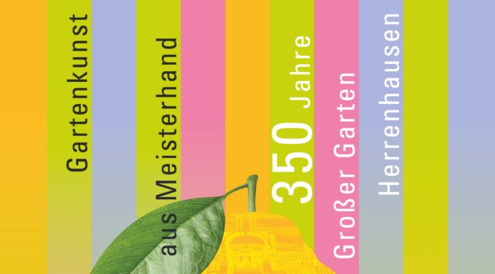 350 Jahre Großer Garten – Gartenkunst aus Meisterhand – reichhaltiges Jubiläumsprogramm ab Februar 2025